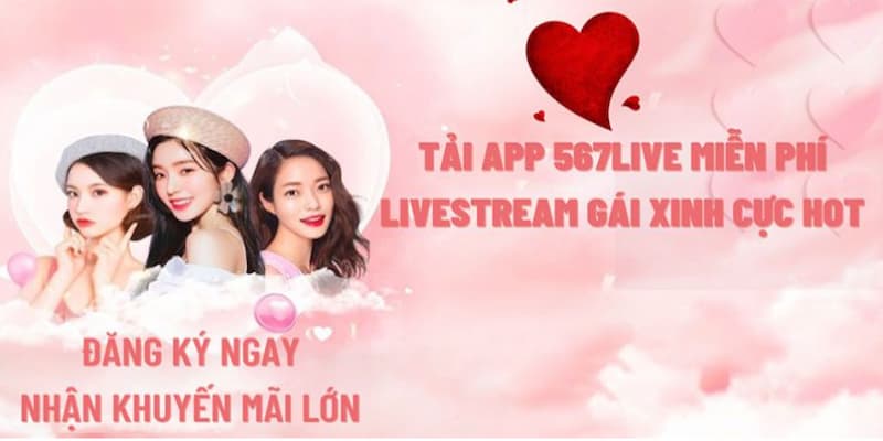 Tổng hợp những thông tin mới nhất về ứng dụng 567live