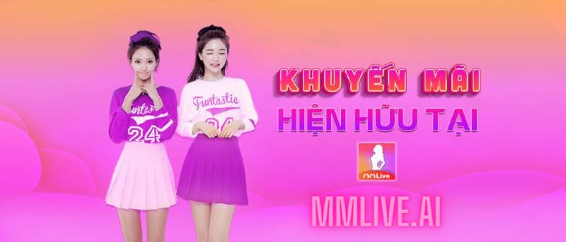 chương trình khuyến mãi mmlive