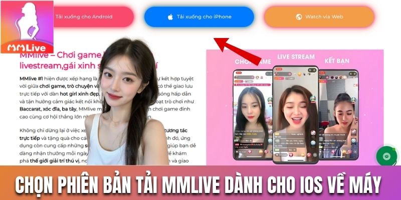 Chọn phiên bản tải MMLive dành cho IOS về máy