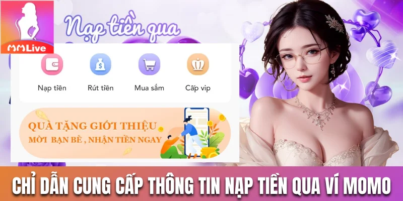Chỉ dẫn cung cấp thông tin nạp tiền qua ví Momo