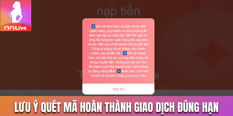Quét mã hoàn thành giao dịch trong thời gian quy định