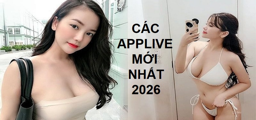 Các Applive Mới Nhất 2026 Top 3 Ứng Dụng Hot Nhất Hiện Nay