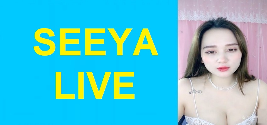 Seeya Live – App Livestream Đang Nổi Đình Nổi Đám Hiện Nay